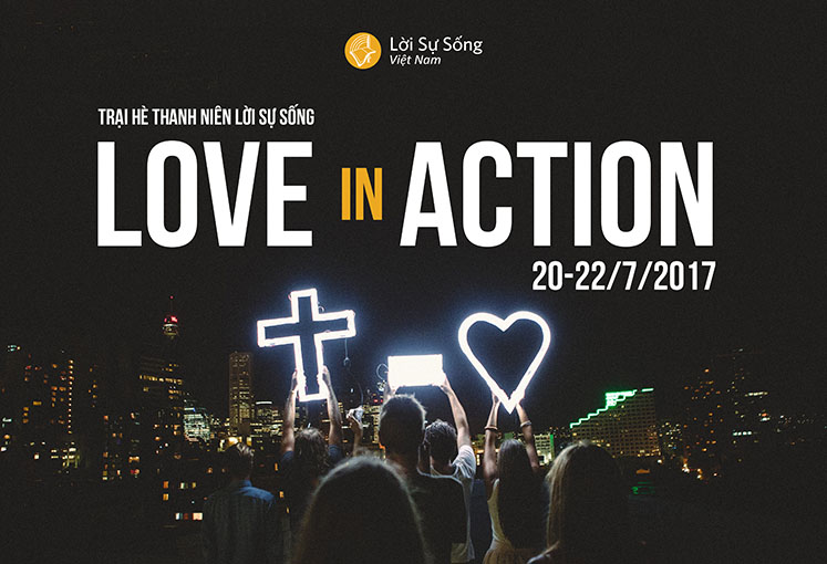 LOVE IN ACTION | Sự Kiện Được Mong Chờ Nhất Hè 2017