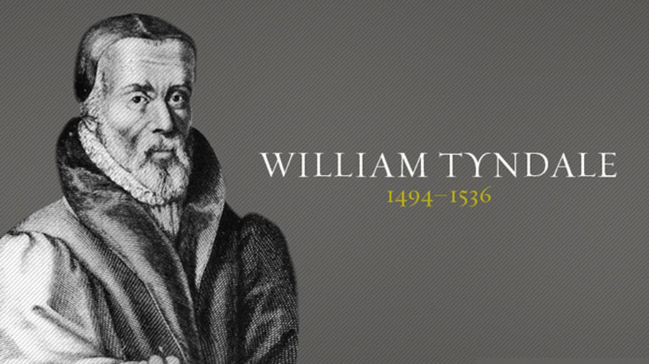 William Tyndale – Vị Dịch Giả Ẩn Mình