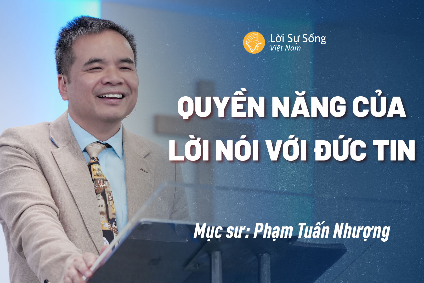 Quyền Năng Của Lời Nói Với Đức Tin – Mục Sư Phạm Tuấn Nhượng – Bài Giảng Chúa Nhật 05/01/2024