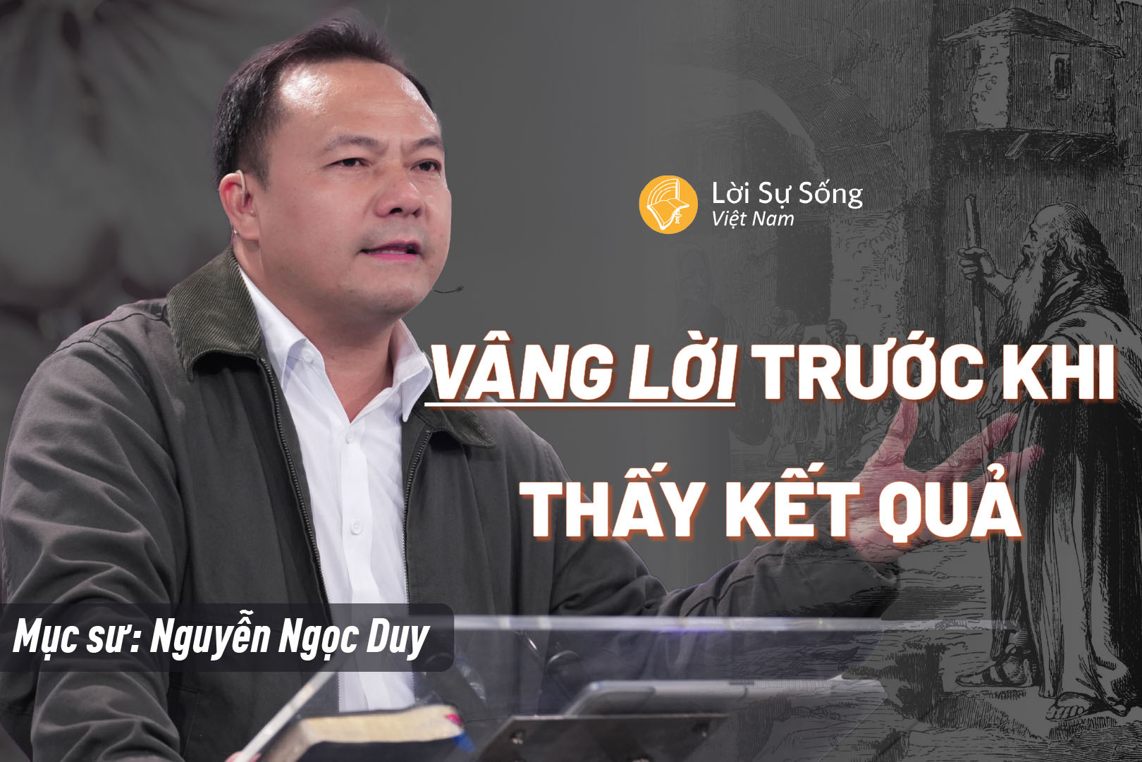 Vâng Lời Trước Khi Thấy Kết Quả – Mục Sư Nguyễn Ngọc Duy – Bài Giảng Chúa Nhật 22/02/2026